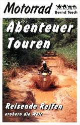 Motorrad Abenteuer Touren